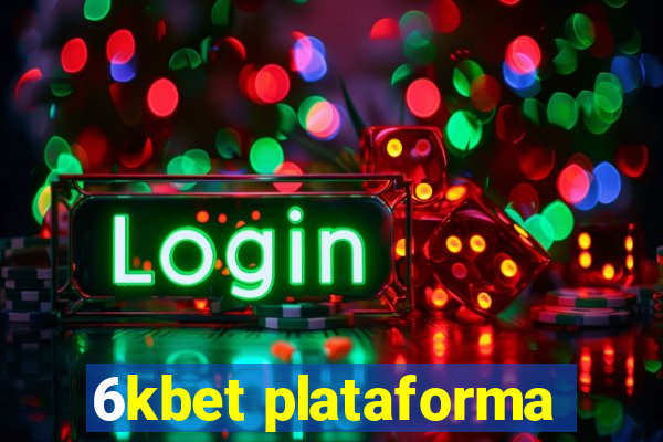 6kbet plataforma